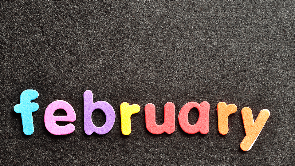 WELCOME TO FEBRUARY 2 WELCOME TO FEBRUARY